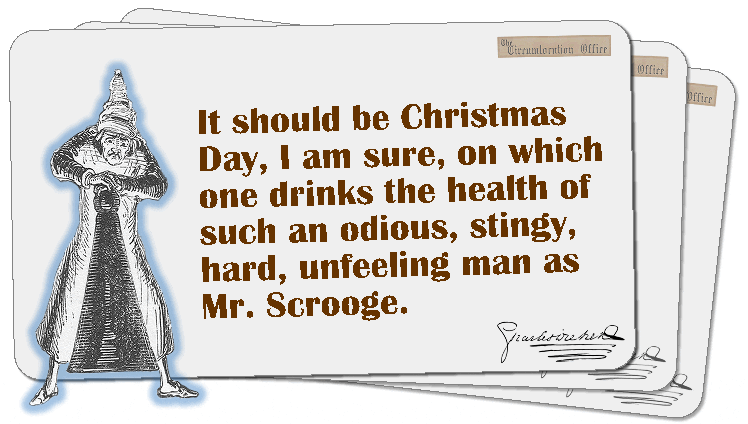 Quotations from A Christmas Carol, the short story by Charles Dickens.